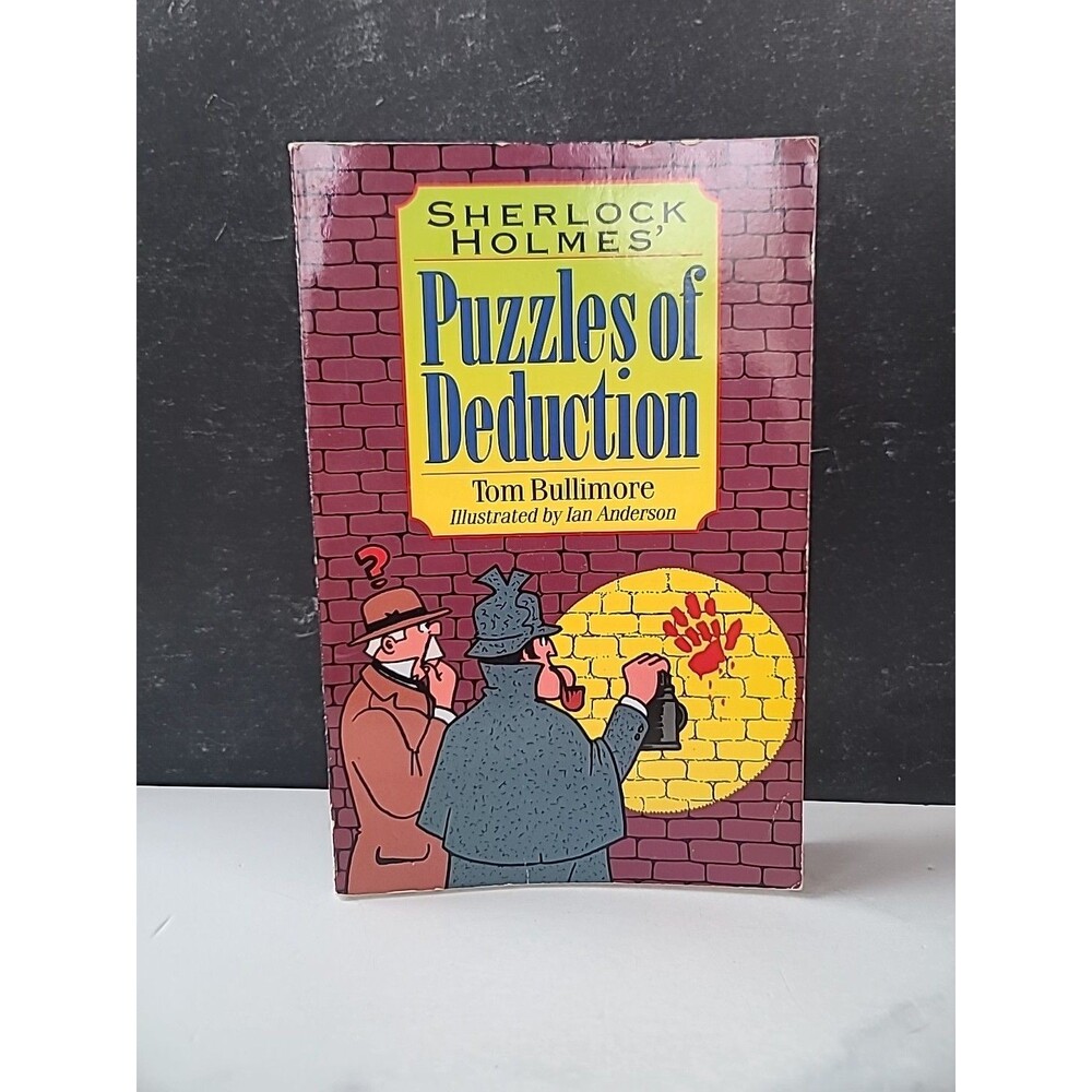 Sherlock Holmes' Puzzles Of Deduction By Tom Bullimore Paperback
